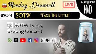 🥁 #20M 🎼SOTW Reveal: “Face The Little" | Church Prep w/ MWD