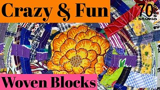 More Woven Quilt Blocks, Circular, Scrap Quilts Fidget Quilts