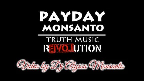 Payday Monsanto - The Liberal Is Dead (Lyric Video by Dj Alyssa Monsanto)