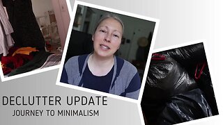 DECLUTTER UPDATE | Journey to Minimalism