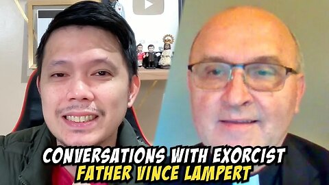 Dialogue with FAMOUS EXORCIST, Fr. Vince Lampert