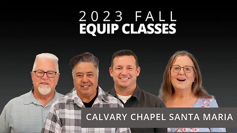 2023 Fall Equip Classes