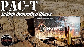 PAC-T Testing the 62 gr. Lehigh Controlled Chaos (with soft barrier)