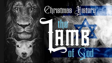 CHRISTMAS HISTORY: The Lamb of God - Sunday 12.17.2023 10:30AM - Pastor Philip Thornton