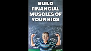 Help your Kid Build Financial Muscle | Julie Murphy #shorts