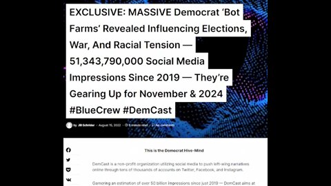 Democrat run Bot Farms for social media influence / MANIPULATION