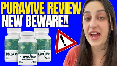 PURAVIVE - PURAVIVE REVIEW ((⚠️NEW BEWARE!!⚠️)) PURAVIVE REVIEWS - PURAVIVE WEIGHT LOSS SUPPLEMENT