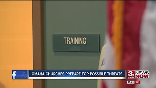 Omaha Churches Prepare For Possible Threats