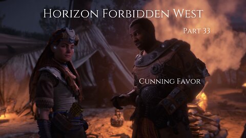 Horizon Forbidden West Part 33 - Cunning Favor