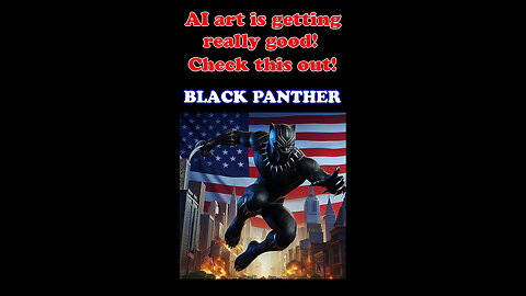Digital AI art is getting shockingly good! Check this out! Part 7 - The Black Panther.