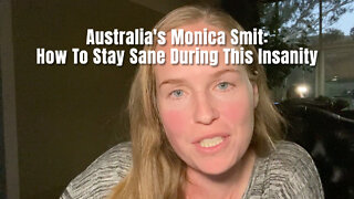 Australia's Monica Smit: How To Stay Sane During This Insanity