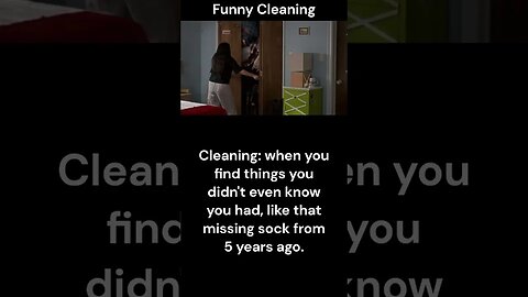 Cleaning sayings #cleaning #humor #shorts #youtubeshorts #funny