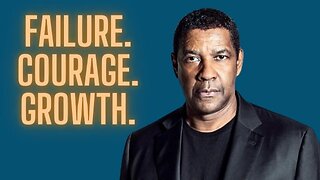 The Power of Failure: Denzel Washington's Call to Action