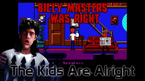 Billy Masters Was Right - The Kids Are Alright