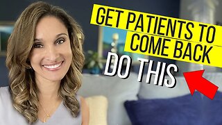 Teaching Your Dental Staff How to Get Your Patients to Come Back