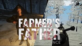 Farmer's Father: Save The Innocence | A Gritty WW2 Survival Game