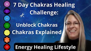 Welcome to the 7 Day Chakra Healing Challenge
