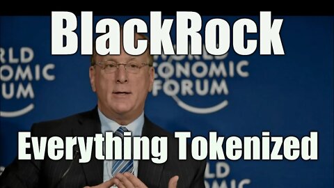BlackRock: Everything On The Blockchain