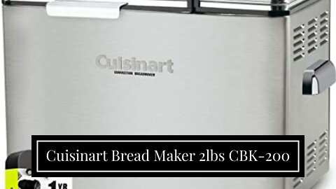 Cuisinart Bread Maker 2lbs CBK-200