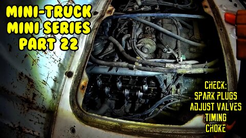 Mini Truck (SE01 EP22) Choke stuck, Adjust Valves, Check Spark Plugs, Set timing, S83p HiJet