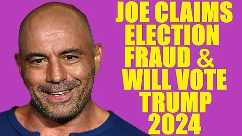 Joe Rogan Claims ELECTION FRAUD in Arizona!