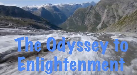 The Odyssey to Enlightenment