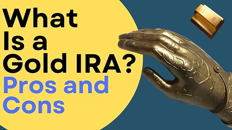 What Is a Gold IRA and How Does It Work? Gold IRA Investing in 2023