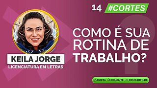 014 Como é sua rotina de trabalho? #carreiras #ensinomédio #dicasdecarreira #ingles #português