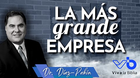 La más grande empresa