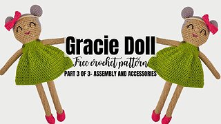Crochet Amigurumi Doll Pattern- Part 3- Free Crochet Pattern