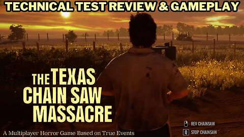 The Texas Chainsaw Massacre GAME! Technical test review & gameplay