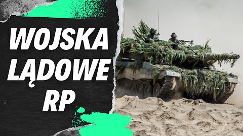 Poznaj Rodzaje Wojsk Lądowych Sił Zbrojnych Rzeczypospolitej Polskiej