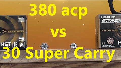 30 Thursday episode 8: 99 grain 380 HST vs 100 grain 30 Super Carry HST short barrel ballistic test