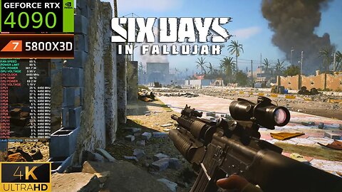 Six Days In Fallujah Is Intense! | RTX 4090 4K Ultra Settings | Ryzen 7 5800X3D