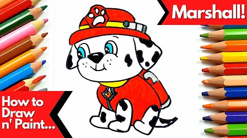 How to Draw and Paint Marshall from Paw Patrol in a Cute Way: Complete Tutorial!