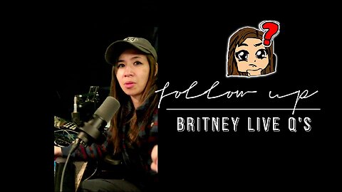 FOLLOW UP - BRITNEY LIVE Q'S [FULL VIDEO ~37 MINUTES]