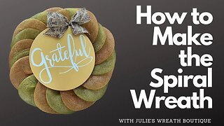 How to Make a Spiral Wreath | How to Make a Fall Wreath | Wreath Making for Beginners | Fall DIY