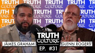 “Biblical Faith” | Truth Culture Ep #31