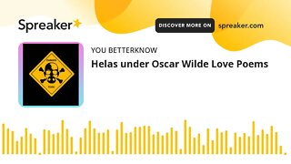 Helas under Oscar Wilde Love Poems