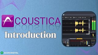 Acoustica 01: Introduction and Installation