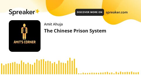 The Chinese Prison System (part 1 of 3)