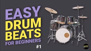55 + Easy Drum Beats for Beginners – Part 1