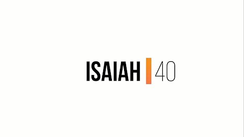 Isaiah - chapter 40