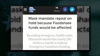 Wisconsin Efforts To Repeal Mask Mandate On Hold After Feds Threaten To Cut Emergency Foodshare $$$