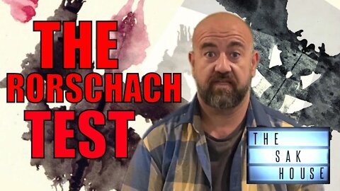 The Rorschach Test | The Sak House