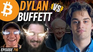 BITCOIN: Dylan LeClair vs Warren Buffett | EP 716