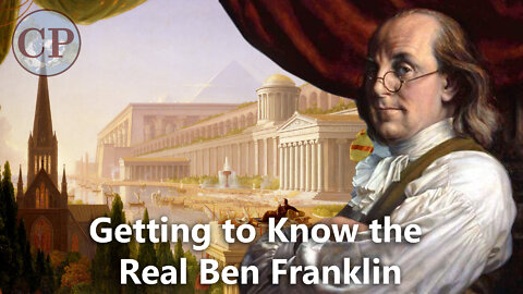 Getting to Know the REAL Ben Franklin [Clash of the 2 Americas]