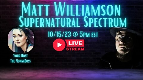 Matt Williamson from Supernatural Spectrum