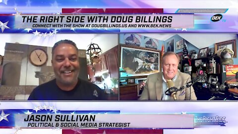 The Right Side with Doug Billings - June 18, 2021