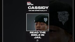Cassidy read the WHOLE bible in jail & speaks on his spirituality! New interview out now!